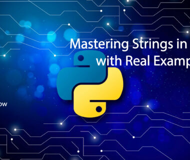 Mastering Strings in Python with Real Examples