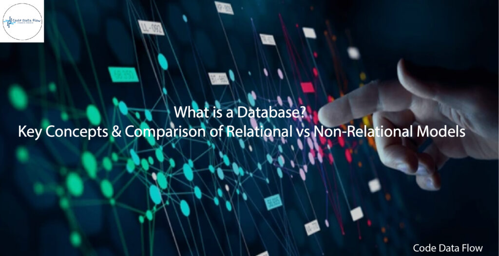 Illustration explaining what is a database with comparison between relational and non-relational models