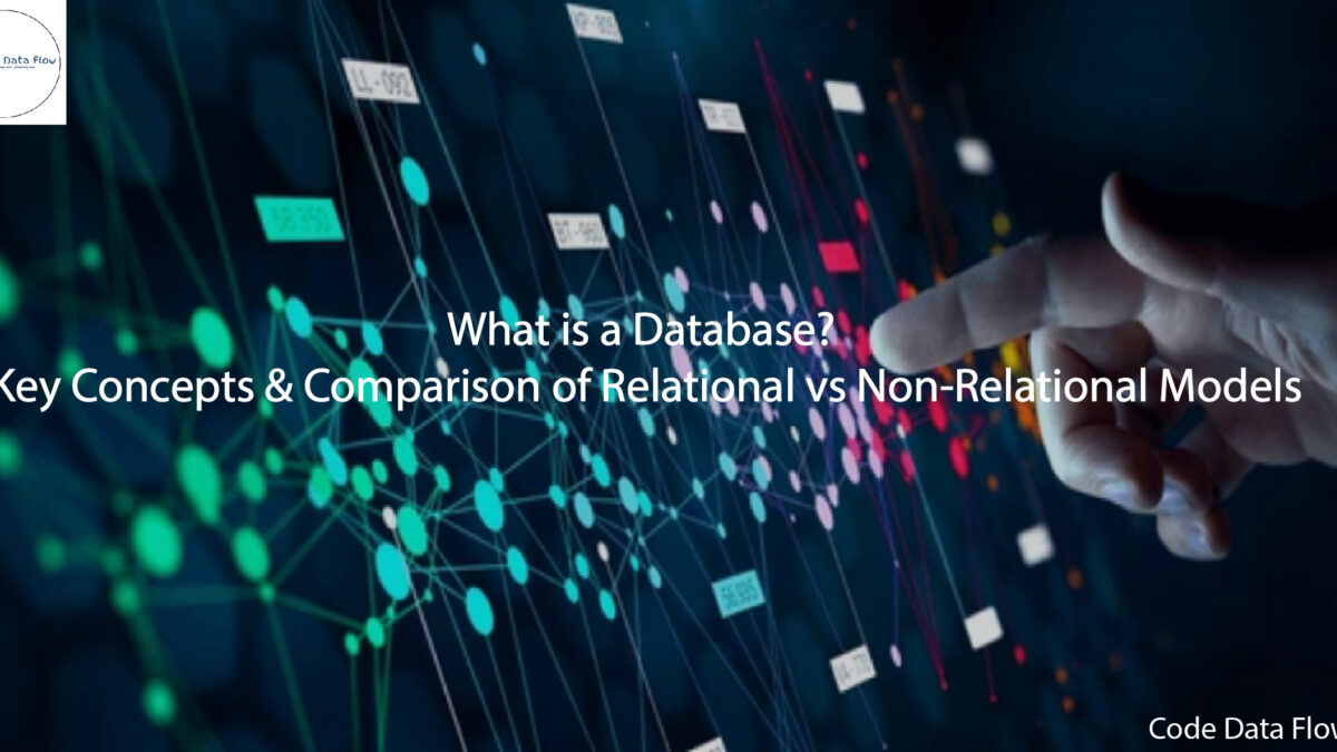 Illustration explaining what is a database with comparison between relational and non-relational models